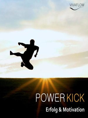 cover image of Power Kick--Mehr Energie, Erfolg & Motivation